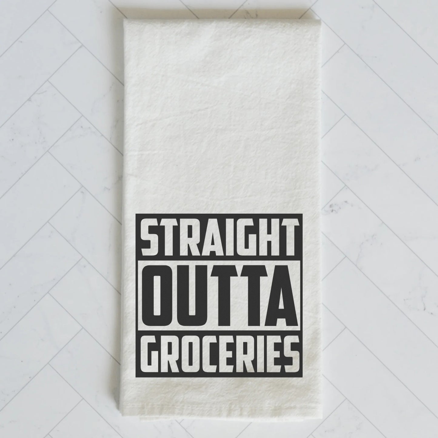Straight Outta Groceries Kitchen Towel