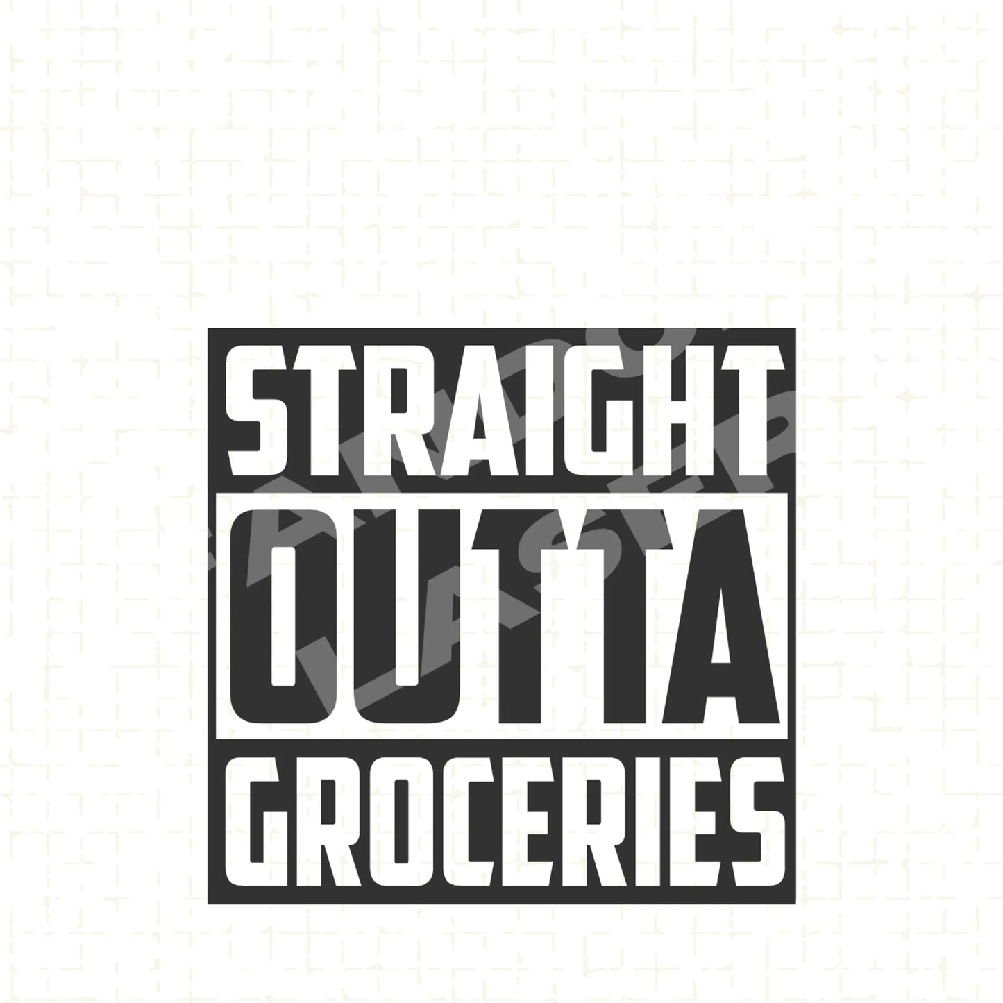 Straight Outta Groceries Kitchen Towel