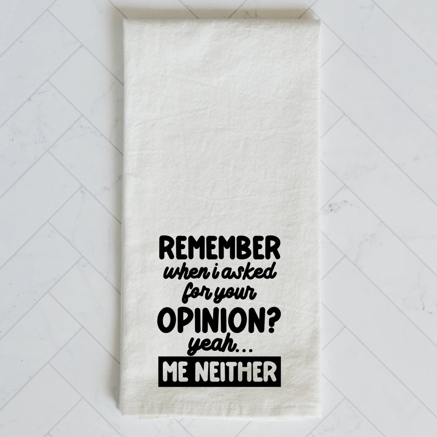 Your Opinion Kitchen Towel
