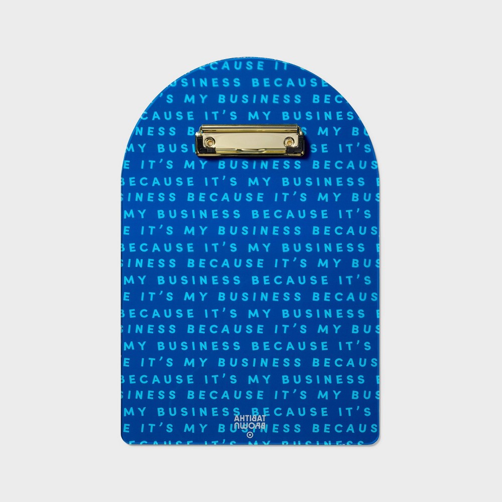 Tabitha Brown for Target Acrylic Clipboard - Because It's My Business