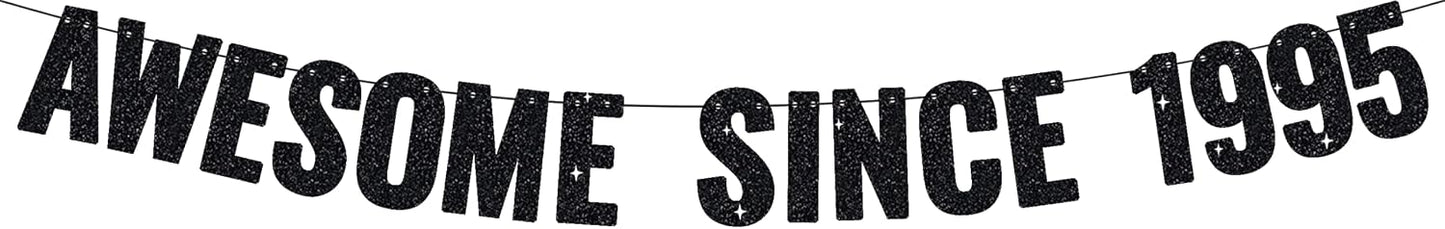 Awesome Since 1995 Banner, 30th Birthday Decorations Banner for Women Men BLACK Glitter Birthday Party Decor Sign Funny 30 Bday Party Supplies 30th Party Decoration WN420