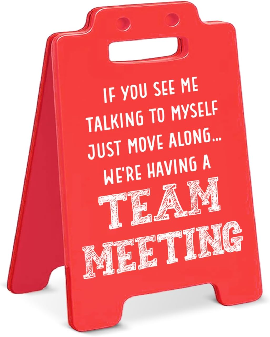 Funny Team Office Desk Decorative Sign If You See Me Talking to Myself We're Having a Team Meeting Desk Sign for Office Cubicle Decor BST202