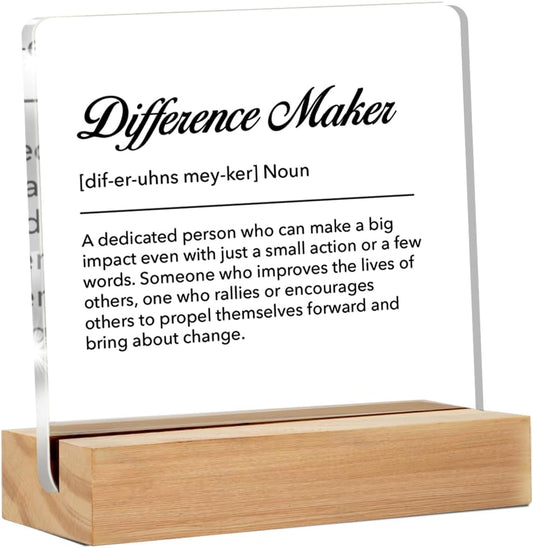 Difference Maker Gifts for Women Men, Thank You Appreciation Gifts for Coworkers Employee Mentor Leader Boss Teacher Staff Motivational Desk Decor Office Gift Clear Acrylic Sign, 4 x 4 Inches BST326L