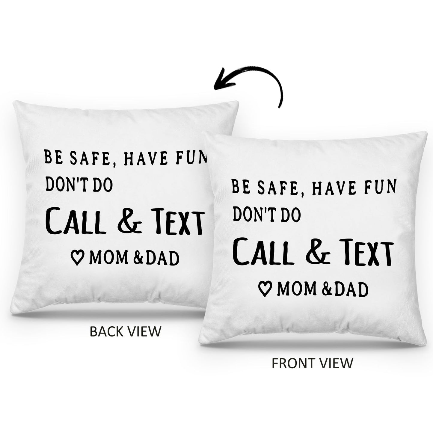 Mingnei Have Fun Be Safe Don't Throw Pillow Covers College Dorm Cushion Cover, Funny Call Text Mom Dad Home Sofa Living Room Bed Decorative Pillow Cases 18 x 18 Pillowcase (Grey) WN420