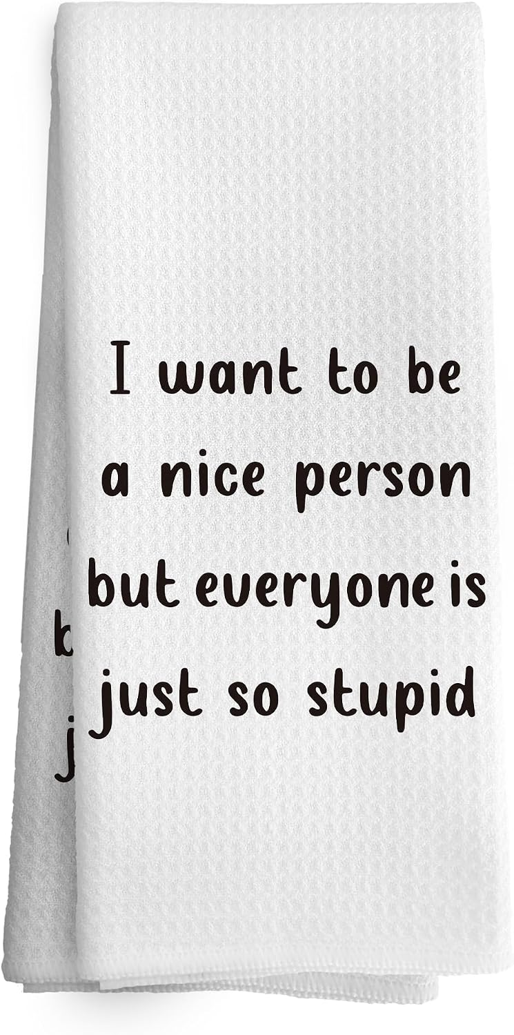 Funny Kitchen Towels Dish Towel Dishcloth 16x24 Inches, Funny Dish Towels with Sayings Towel Decorative Absorbent Hand Tea Towels for Kitchen Bathroom Decor, Humorous Gifts for Women Men BST326L