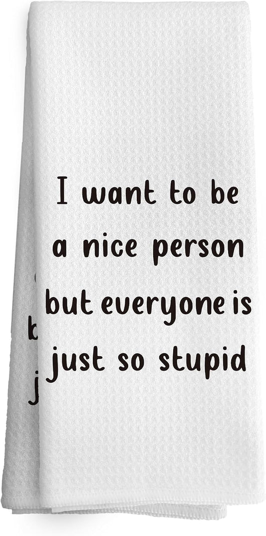 Funny Kitchen Towels Dish Towel Dishcloth 16x24 Inches, Funny Dish Towels with Sayings Towel Decorative Absorbent Hand Tea Towels for Kitchen Bathroom Decor, Humorous Gifts for Women Men BST326L
