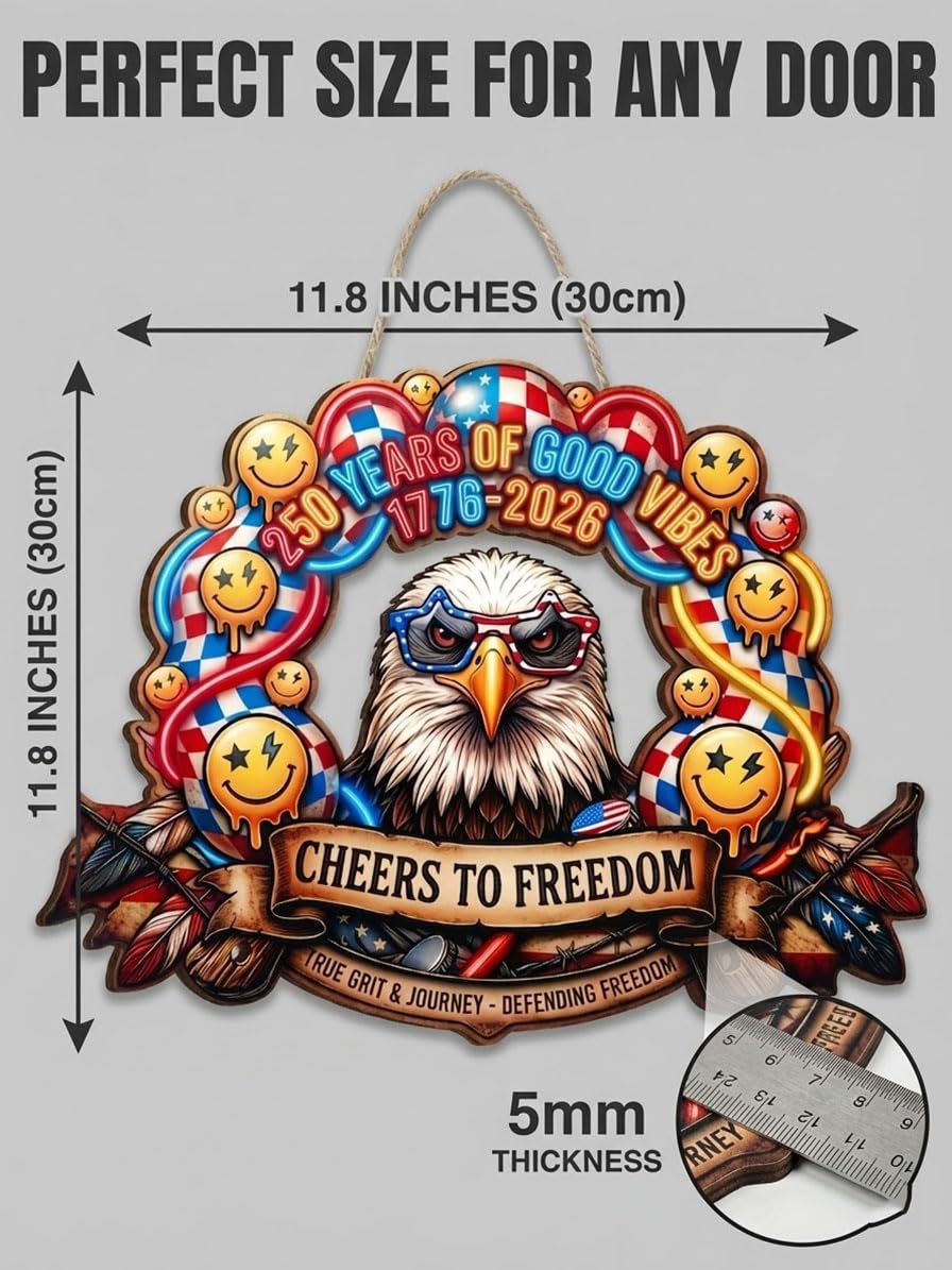 USA 250th Anniversary Wooden Door Sign, 1776-2026 Commemorative Bald Eagle Patriotic Wall Hanging Decor, Cheers to Freedom Party Wreath for July 4th Home Porch Decor (250year-1) BST202