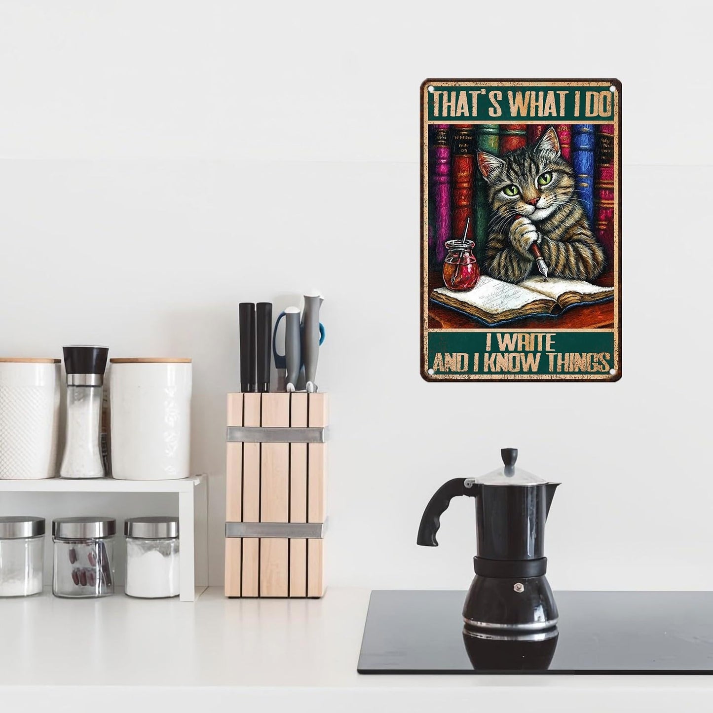 Vintage Cat Sign That's What I Do Write And I Know Things Metal Poster Sign for Home Bar Pub Kitchen Garage Restaurant Wall Deocr 12 * 8inch BST220