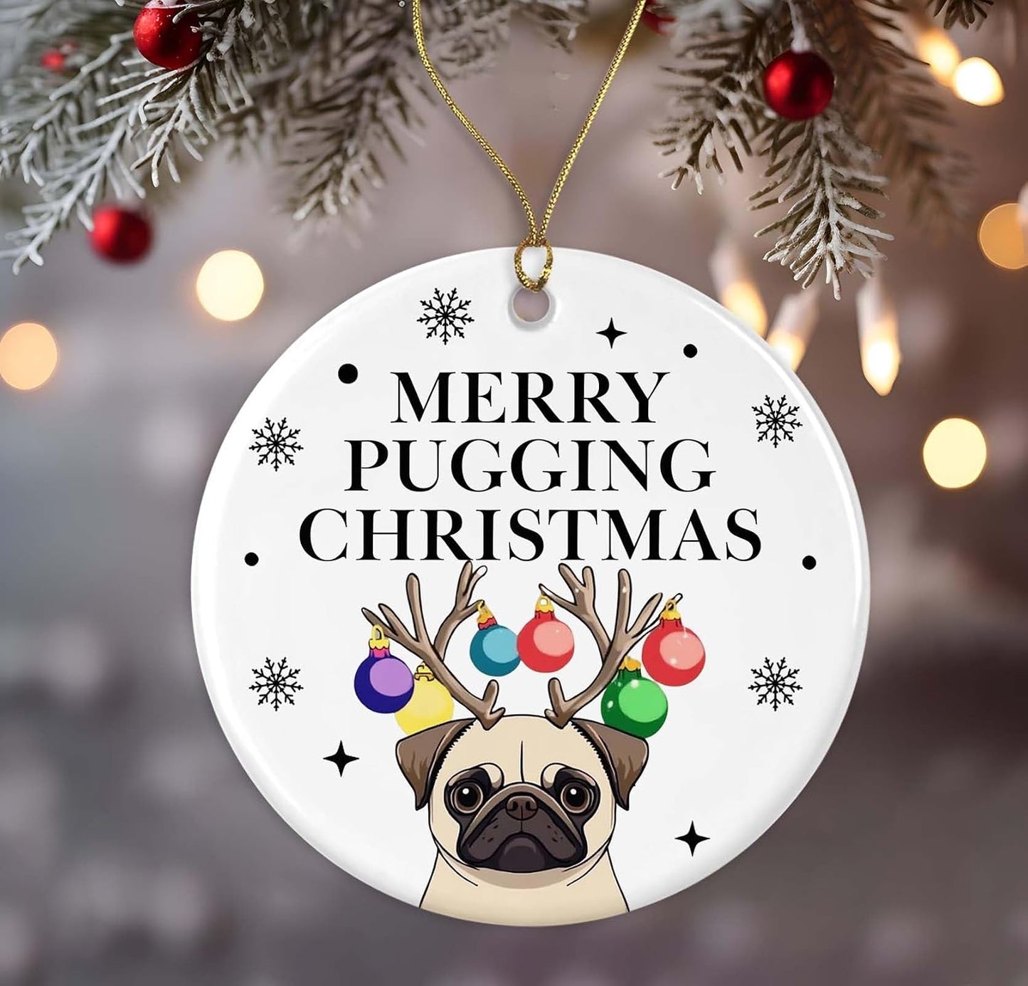 Merry Pugging Christmas Ornament, Pug Ornament, Funny Pugs Ornament, Pug Gift, Pug Mom Ornament, Pet Owner, Dog Breed Ornament, Pug Humor Ornament Printed on One Side WN420