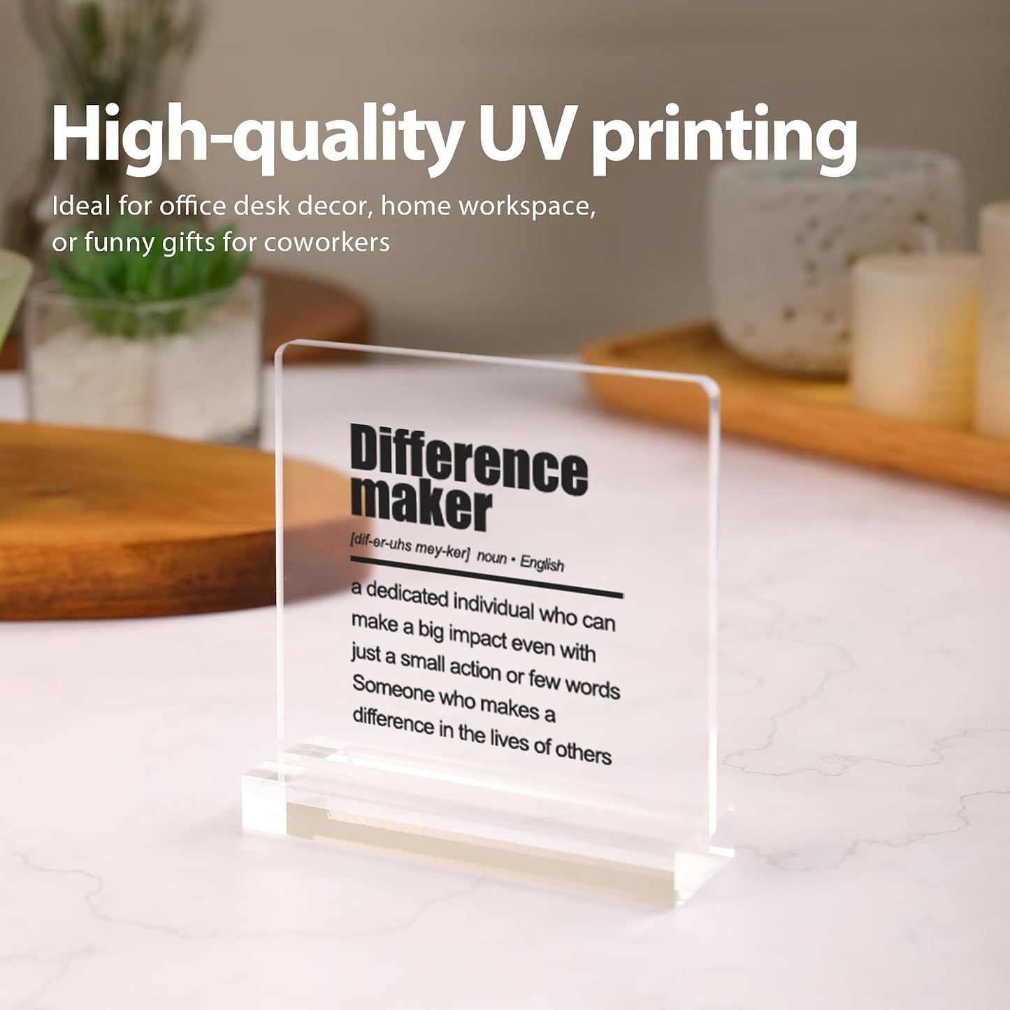 Difference Maker Definition Inspirational Gifts For Women Men Retirement Gifts Coworker Boss Leader Teacher Acrylic Desk Sign Decor Square Shaped Clear Home Office Desk Decor with Acrylic Stand 3.9 x 3.9 inch Transparent BST220