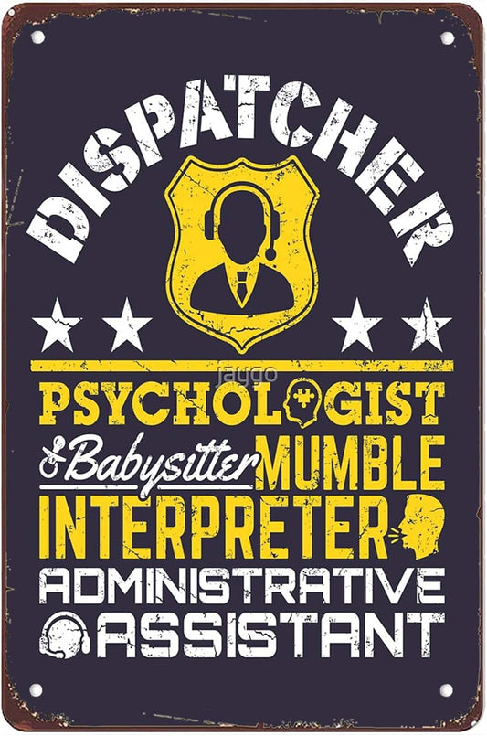 Funny Police Dispatcher Unofficial Roles Signs Wall Decor Vintage Metal Tin Sign Wall Art Poster for Bathroom Kitchen Bar Man Cave Pub Office Wall Decorations Gift 8x12 Inch BST220