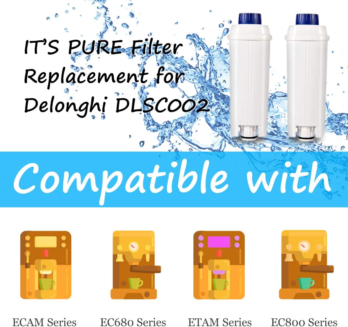 IT'S PURE EXPERT Coffee Filter Replacement for DeLonghi Filter DLSC002, DLS C002, Compatible with ECAM, ESAM, ETAM, BCO, EC, EC680, EC800-4 packs BST202