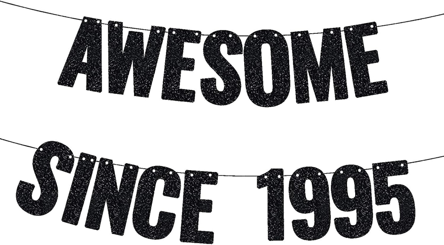 Awesome Since 1995 Banner, 30th Birthday Decorations Banner for Women Men BLACK Glitter Birthday Party Decor Sign Funny 30 Bday Party Supplies 30th Party Decoration WN420