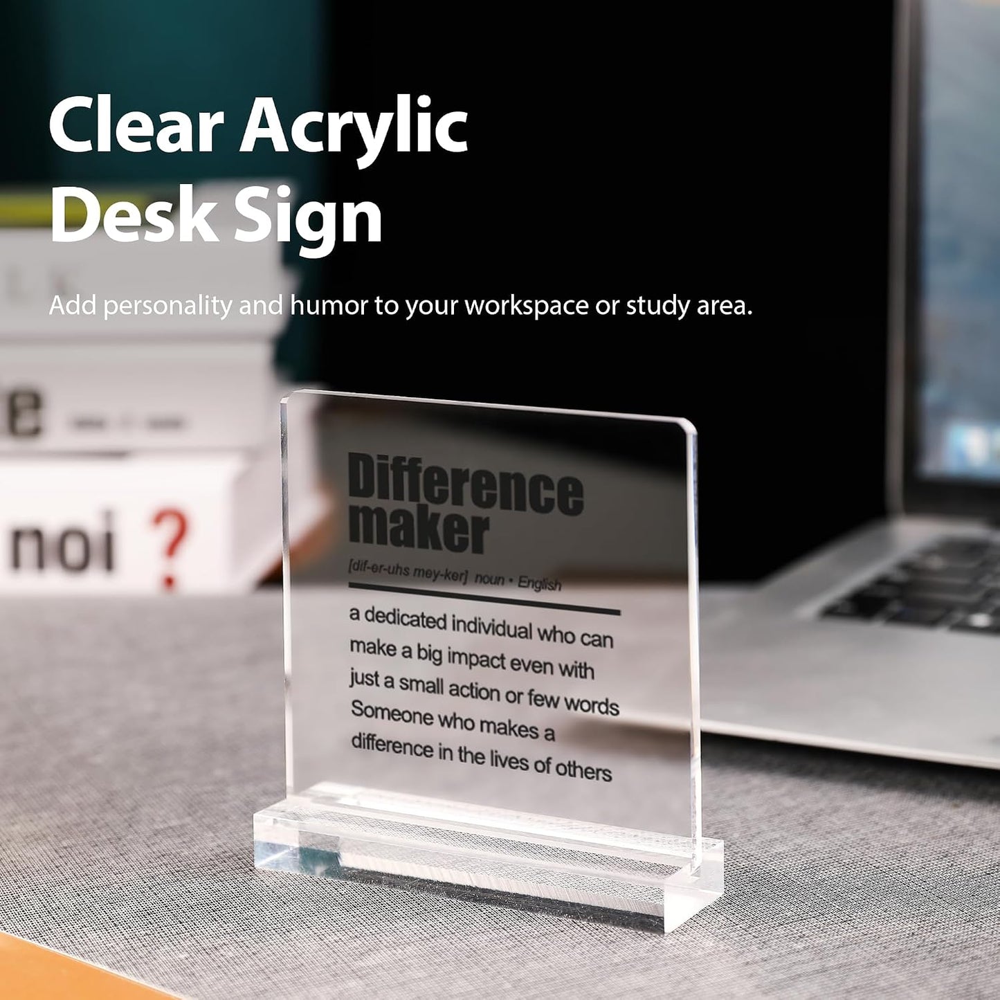 Difference Maker Definition Inspirational Gifts For Women Men Retirement Gifts Coworker Boss Leader Teacher Acrylic Desk Sign Decor Square Shaped Clear Home Office Desk Decor with Acrylic Stand 3.9 x 3.9 inch Transparent BST220